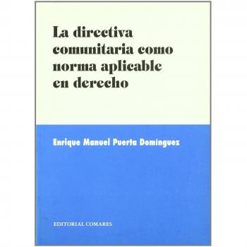DIRECTIVA COMUNIT.COMO NORMA,LA