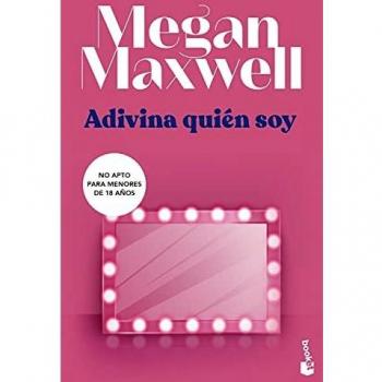 Adivina quién soy: Serie Adivina quién soy 1 (Biblioteca Megan Maxwell