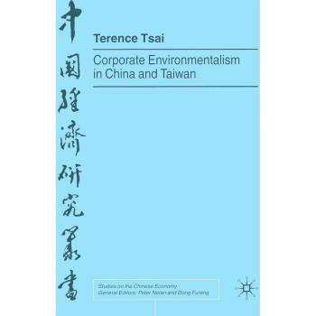 Corporate Environmentalism in China and Taiwan