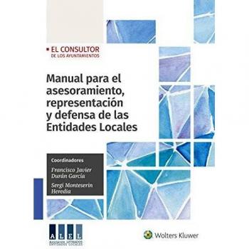 Manual para el asesoramiento, representación y defensa de las Entidades Locales