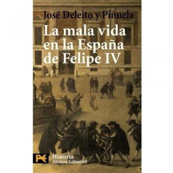 La mala vida en la España de Felipe IV