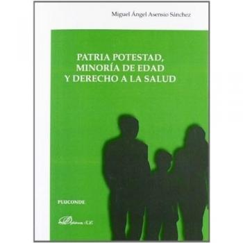 Patria potestad, minoría de edad y derecho a la salud