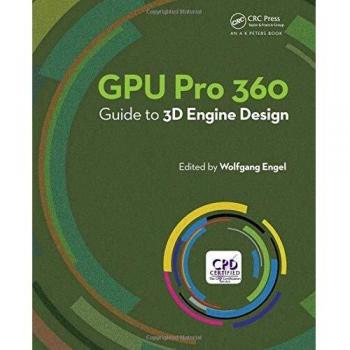 GPU Pro 360 Guide to 3D Engine Design