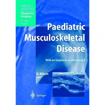 Pediatric Musculoskeletal Disease: Ultrasound Focus in Medical Radiology