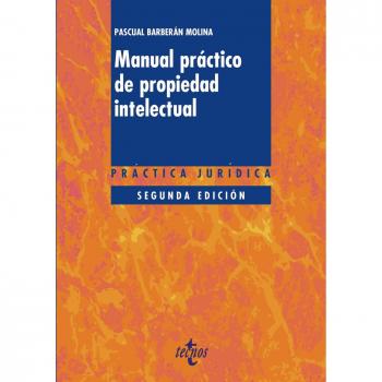 Manual práctico de propiedad intelectual - Barberán Molina, Pascual