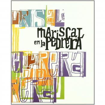 Mariscal en la pedrera