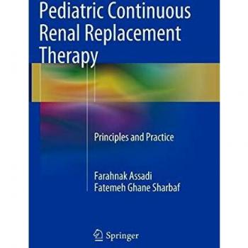 Pediatric Continuous Renal Replacement Therapy: Principles and Practice