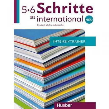 SCHRITTE INT.NEU 5+6 Intensivtrainer: Intensivtrainer 5 + 6 B1 mit: Vol. 5-6