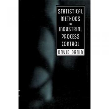 Statistical Methods for Industrial Process Control