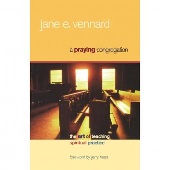 A Praying Congregation: The Art of Teaching Spiritual Practice by Jane E. Vennard - Spiritual Education Guide