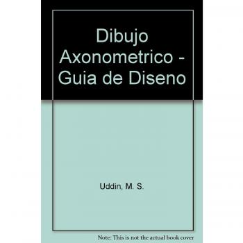 Dibujo Axonometrico - Guia de Diseno