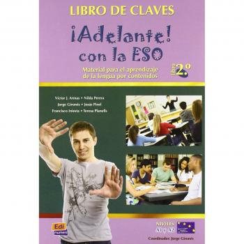 ADELANTE CON LA ESO 2 NIVEL A1 A2 LIBRO CLAVES: Libro de claves