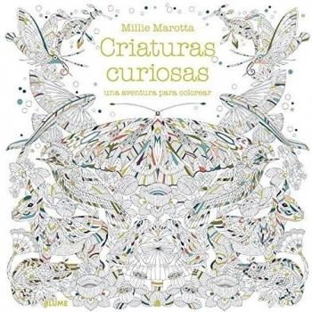 Criaturas curiosas: una aventura para colorear - MARRIOTTA, MILLIE