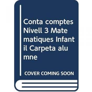 Conta comptes Nivell 3 Matemàtiques Infantil Carpeta alumne