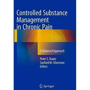 Controlled Substance Management in Chronic Pain: A Balanced Approach