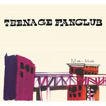 Vinilo 180g Teenage Fanclub Man-Made + Sencillo Extra 7 - Edición UK 2018