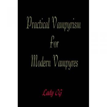 Practical Vampyrism for Modern Vampyres