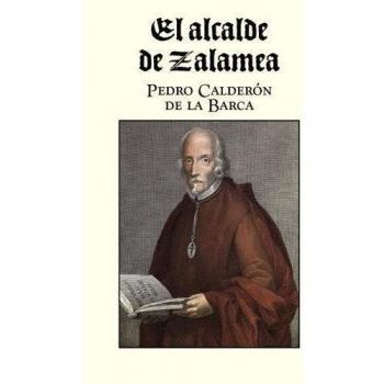 El alcalde de Zalamea
