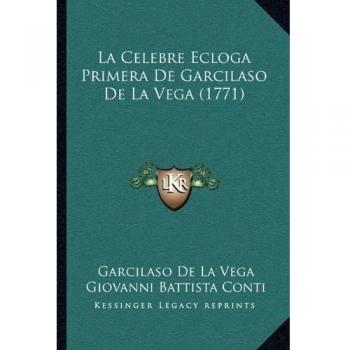Celebre Ecloga Primera de Garcilaso de La Vega