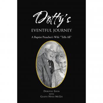 Viaje Aventura de Dotty: La Historia Reveladora de la Esposa de un Predicador Bautista