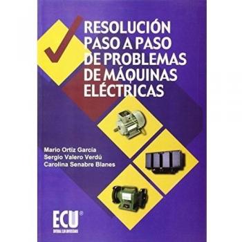 Resolución Paso A Paso De Problemas De Máquinas Eléctricas
