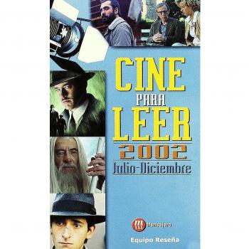 Cine Para Leer 2002 Julio-Diciembre