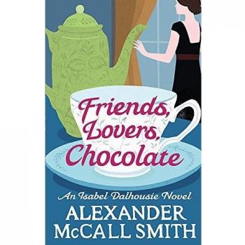 Amigos, Amantes, Chocolate - Novela de Isabel Dalhousie 02