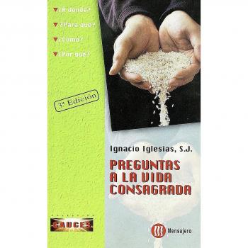 Preguntas a la vida consagrada