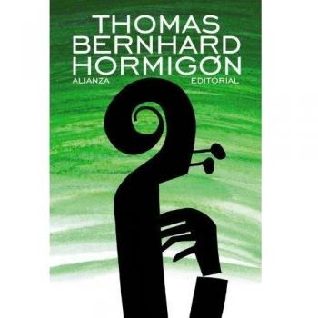 Hormigón - Thomas Bernhard