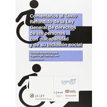 Comentarios al texto refundido de la Ley General de derechos de las personas con