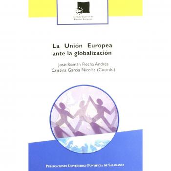 La Unión Europea ante la globalización