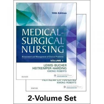 Medical-Surgical Nursing - 2-Volume Set: Assessment and Management of Clinical Problems, 10e