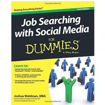 Job Searching with Social Media For Dummies, 2nd Edition