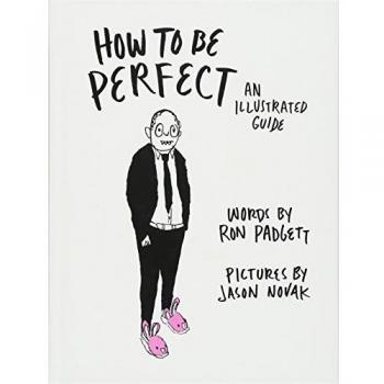 How to Be Perfect: An Illustrated Guide