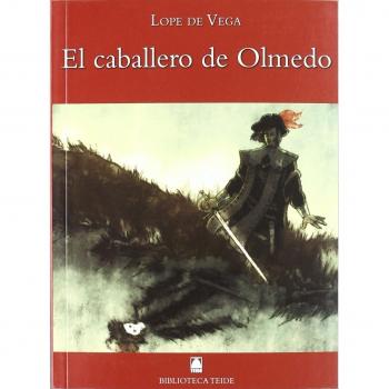 El Caballero de Olmedo, Lope de Vega, Biblioteca Teide 050