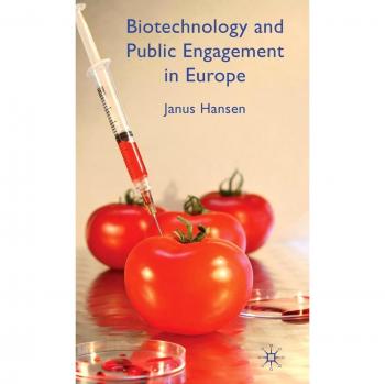 Biotechnology and Public Engagement in Europe