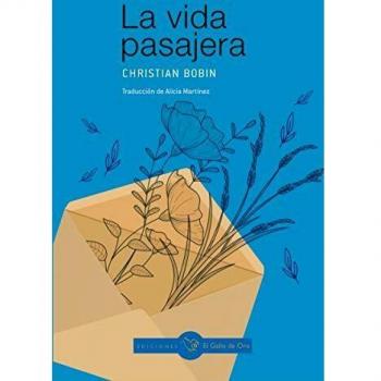 LA VIDA PASAJERA