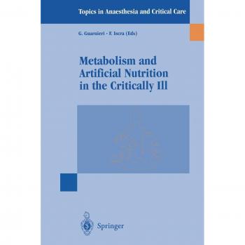 Critical Illness Metabolism and Artificial Nutrition Guide