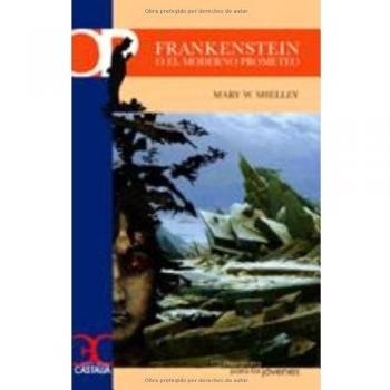 Frankenstein o El moderno Prometeo