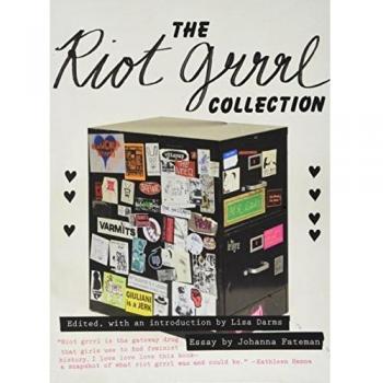 Riot Grrrl Collection, The