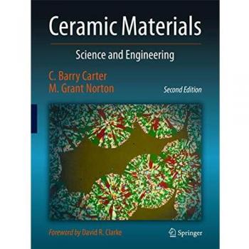 Ceramic Materials: Science and Engineering