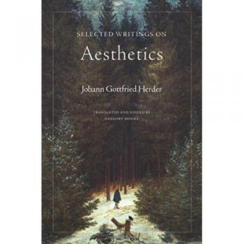 Princeton Selected Aesthetic Writings by Johann Gottfried Herder