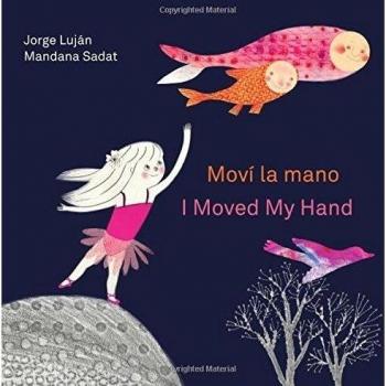 Moví la mano / I Moved My Hand