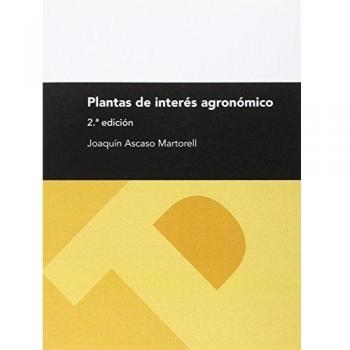 Plantas De Interés Agronómico - 2ª Edición