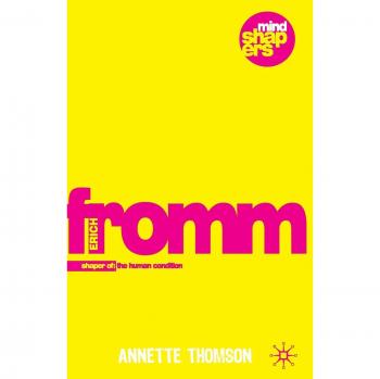 Erich Fromm: The Essential Writings (Bloomsbury Publishing PLC)