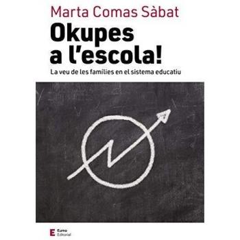Okupes a l'escola: La veu de les famílies en el sistema educatiu