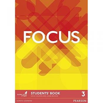 Focus BrE 3 Student's Book - Jones, Vaughan;Kay, Sue