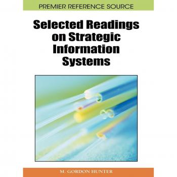 Lecturas Seleccionadas sobre Sistemas de Información Estratégicos (Fuente de Referencia Premier)