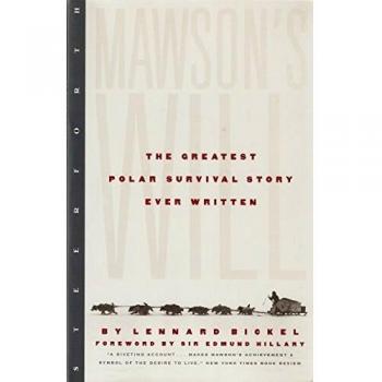 Mawson's Will: The Greatest Polar Survival Story Ever Written