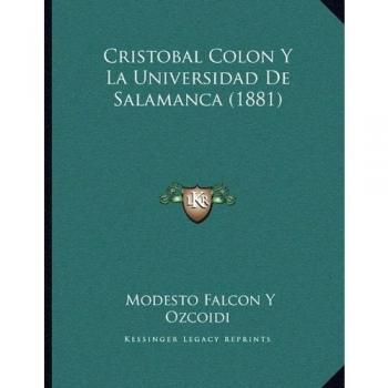 Cristobal Colon Y La Universidad De Salamanca